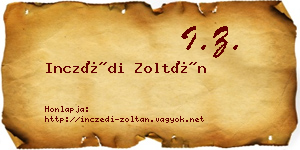Inczédi Zoltán névjegykártya